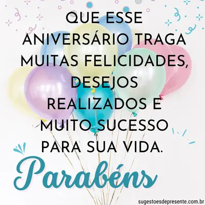 Frases para Cartão de Presente de Aniversário - Que esse Aniversário traga muitas felicidades