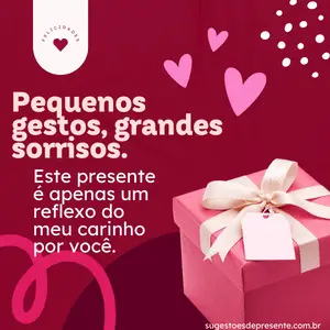 Frases para presentes simples - pequenos gestos