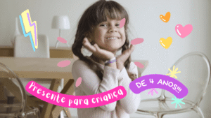 Presente para criança de 4 anos